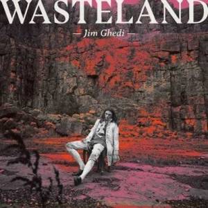  Jim Ghedi - Wasteland