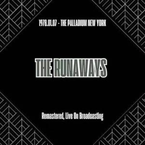  The Runaways - 1978.01.07 - the Palladium New York [Remastered, Live On Broadcasting]