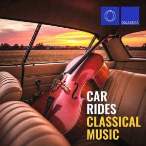  VA - Car Rides: Classical Music