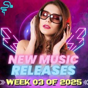  VA - New Music Releases Week 03