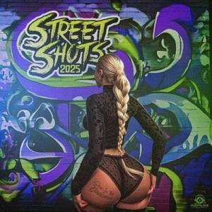  VA - Street Shots 2025: Sex In The Dancehall
