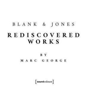  Blank & Jones - Rediscovered Works