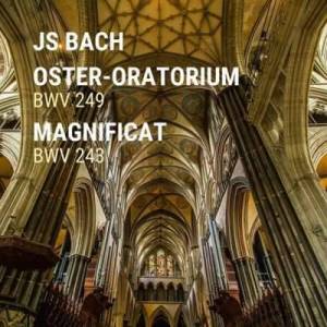  VA - J. S. Bach: Oster-Oratorium, BWV 249- Magnificat, BWV 243