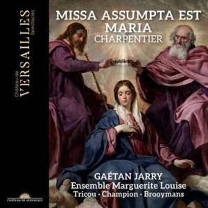  Gaetan Jarry - Charpentier: Missa Assumpta est Maria