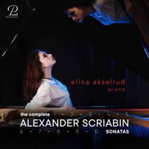  Elina Akselrud - Scriabin: Complete Piano Sonatas