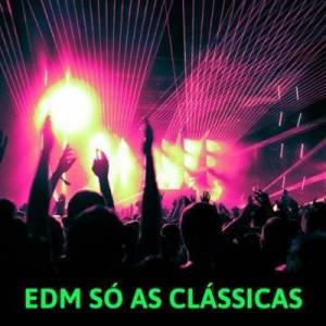  VA - EDM So As Classicas