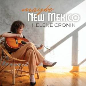  Helene Cronin - Maybe New Mexico