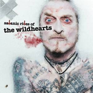  The Wildhearts - Satanic Rites of The Wildhearts