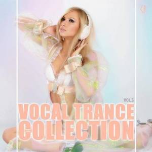  VA - Vocal Trance Collection Vol. 3