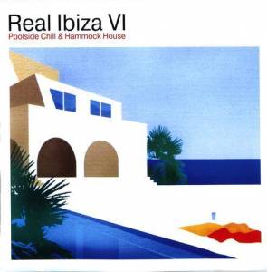  VA - Real Ibiza VI [2CD]