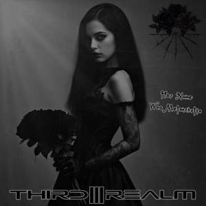  Third Realm - Her Name Was Melancholia