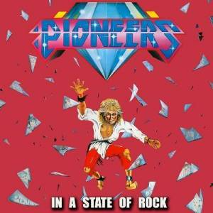  Pioneers - In A State Of Rock