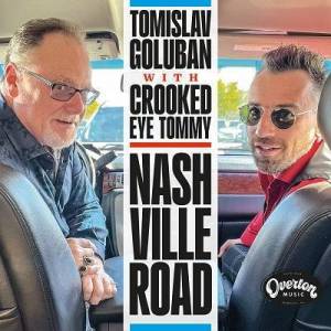  Tomislav Goluban & Crooked Eye Tommy - Nashville Road