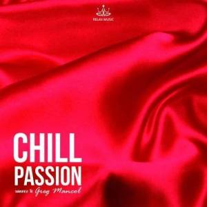  Greg Mancol - Chill Passion