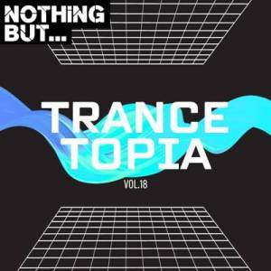  VA - Nothing But... Trancetopia [18]