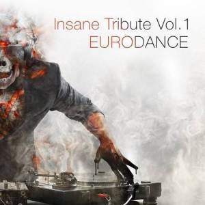  VA - Insane Tribute Vol.1 Eurodence
