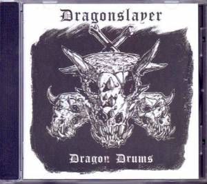  Dragonslayer - Dragon Drums