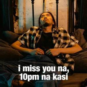  VA - i miss you na, 10pm na kasi