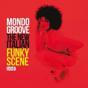 VA - Mondo Groove: The New Italian Funky Scene