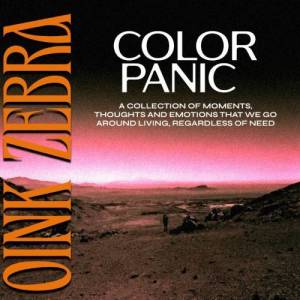  Oink Zebra - COLOR PANIC [EP]