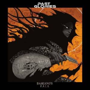  Past Glories - Damiano's Fall