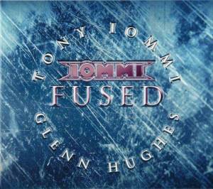  Iommi, Glenn Hughes - Fused