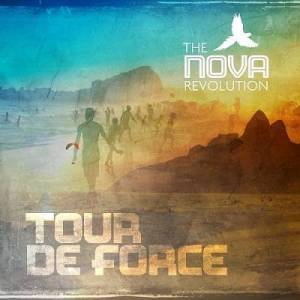  The Nova Revolution - Tour de force