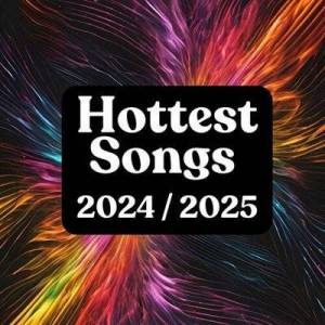  VA - Hottest Songs 2024 / 2025