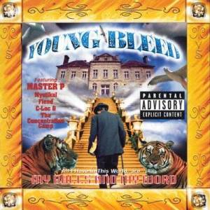  Young Bleed - My Balls And My Word [Explicit]