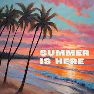  VA - SUMMER IS HERE