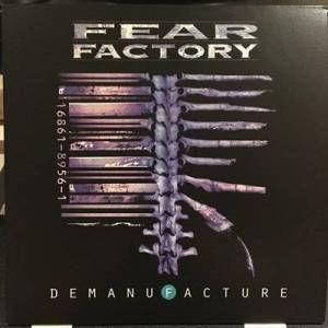  Fear Factory - Demanufacture