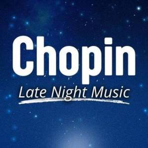 VA - Chopin Late Night Music