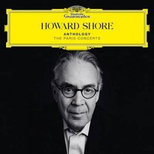  Orchestre Philharmonique de Radio France - Howard Shore: Anthology - The Paris Concerts