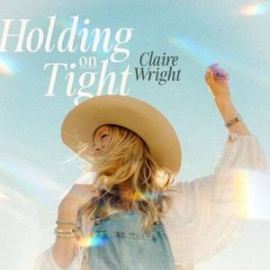  Wright Claire - Holding on Tight