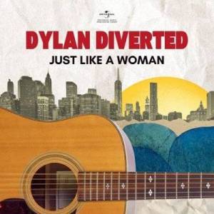  VA - Dylan Diverted: Just Like A Woman