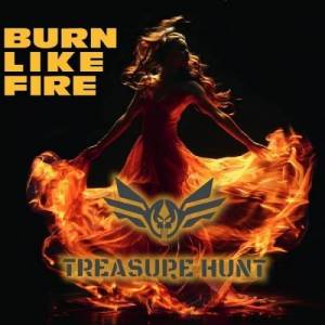  Treasure Hunt - Burn Like Fire