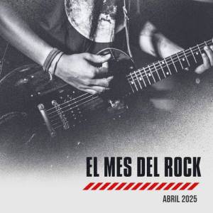  VA - El mes del Rock - Abril 2025