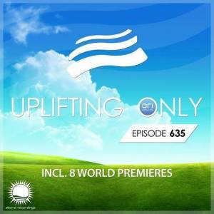  VA - Ori Uplift - Uplifting Only Episode 635