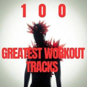  VA - 100 Greatest Workout Tracks