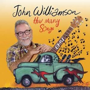  John Williamson - How Many Songs