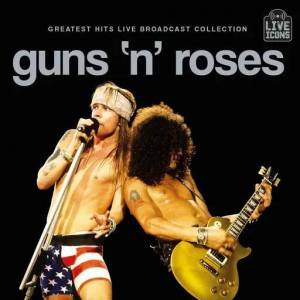  Guns N' Roses - Greatest Hits Live Broadcast Collection