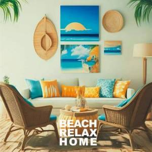  VA - Beach Relax Home (To Get Lost in the Music)