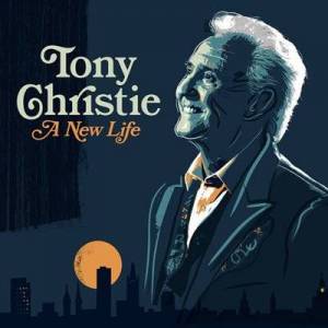  Tony Christie - A New Life