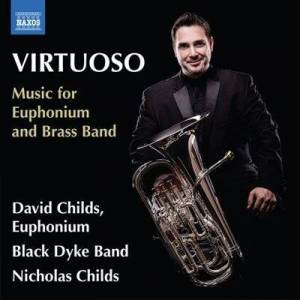  David Childs - Virtuoso: Music for Euphonium & Brass Band