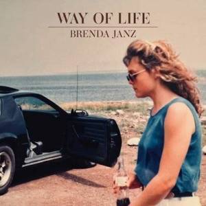  Brenda Janz  - Way of Life