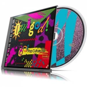  VA - Like, Omigod! The '80s Pop Culture Box (Totally)