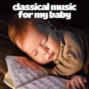  VA - classical music for my baby