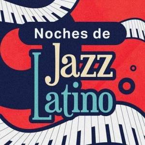  VA - Noches de Jazz Latino