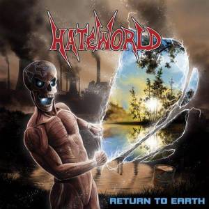  Hateworld - Return To Earth