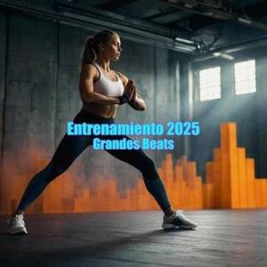  VA - Entrenamiento 2025 Grandes Beats
